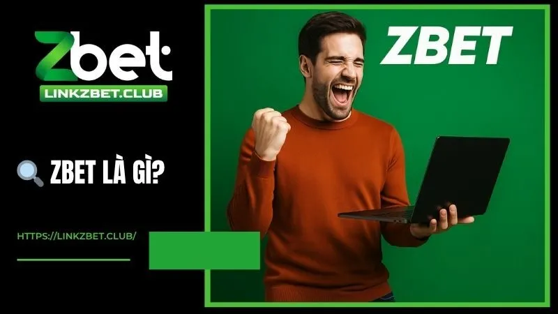 ZBET là gì?
